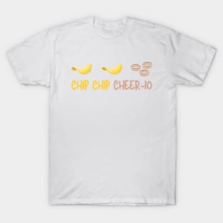 Chip Chip Cheer-io T-Shirt